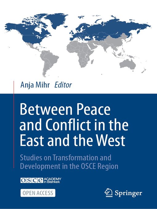 Title details for Between Peace and Conflict in the East and the West by Anja Mihr - Available